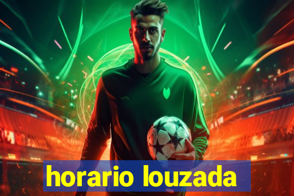 horario louzada